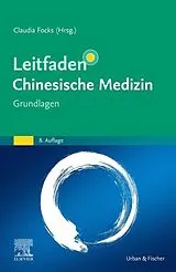 Fester Einband Leitfaden Chinesische Medizin - Grundlagen von 