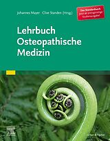 Kartonierter Einband Lehrbuch Osteopathische Medizin von Johannes Mayer, Clive Standen