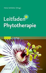 Fester Einband Leitfaden Phytotherapie von Heinz Schilcher, Susanne Kammerer, Tankred Wegener
