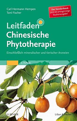 Kartonierter Einband Leitfaden Chinesische Phytotherapie von Toni Fischer, Hildebert Wagner