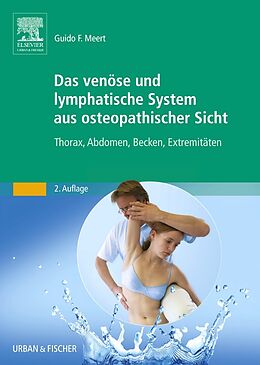 Fester Einband Das venöse und lymphatische System aus osteopathischer Sicht von Guido F. Meert