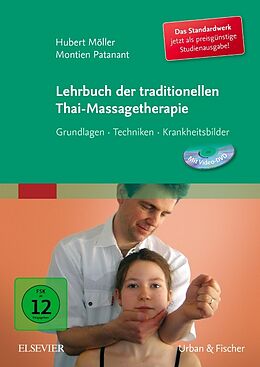 Kartonierter Einband Lehrbuch der traditionellen Thai-Massagetherapie von Hubert Möller, Montien Patanant