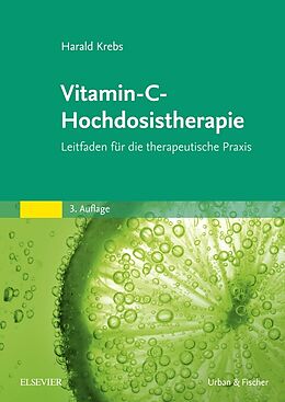 Kartonierter Einband Vitamin-C-Hochdosistherapie von Harald Krebs