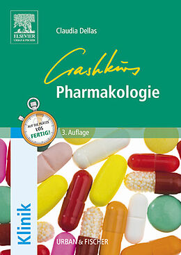 E-Book (epub) Crashkurs Pharmakologie von Claudia Dellas
