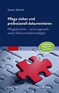 E-Book (epub) Pflege sicher und professionell dokumentieren von Günter Schmitt