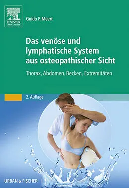 E-Book (epub) Das venöse und lymphatische System aus osteopathischer Sicht von Guido F. Meert