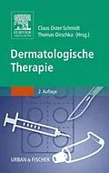E-Book (epub) Dermatologische Therapie von Claus Oster-Schmidt, Thomas Dirschka