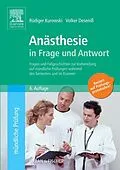 E-Book (epub) Anästhesie in Frage und Antwort von Rüdiger Kurowski, Volker Deseniß