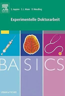 E-Book (epub) BASICS Experimentelle Doktorarbeit von Saskia Joppien, Sarah Lena Maier, Danielle Wendling