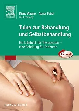 E-Book (epub) Tuina zur Behandlung und Selbstbehandlung von Agnes Fatrai