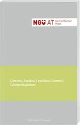 Kartonierter Einband NGÜ. Altes Testament. Die fünf Bücher Mose von 