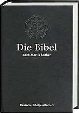 Fester Einband Die Bibel nach Martin Luther von 