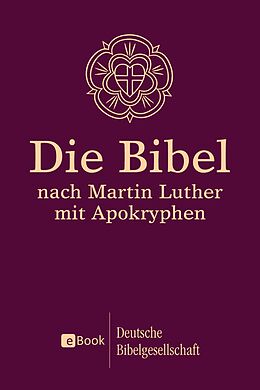 E-Book (epub) Die Bibel nach Martin Luther von Martin Luther