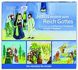 Audio CD (CD/SACD) Jesus erzählt vom Reich Gottes von 