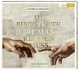Audio CD (CD/SACD) 111 Bibeltexte die man kennen muss von Andreas Malessa