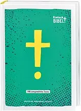 Fester Einband Einfach Bibel - Die Bibel für junge Menschen von 