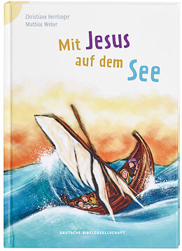 Fester Einband Mit Jesus auf dem See von Christiane Herrlinger