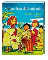 Fester Einband Komm, freu dich mit mir von Karin Jeromin