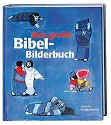 Fester Einband Das grosse Bibel-Bilderbuch von Hellmut Haug