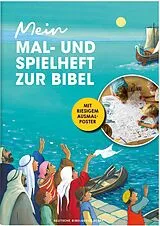 Geheftet Mein Mal- und Spielheft zur Bibel von