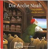 Geheftet Die Arche Noah von Tanja Jeschke
