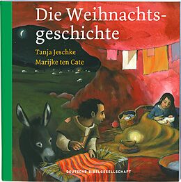 Geheftet Die Weihnachtsgeschichte von Tanja Jeschke