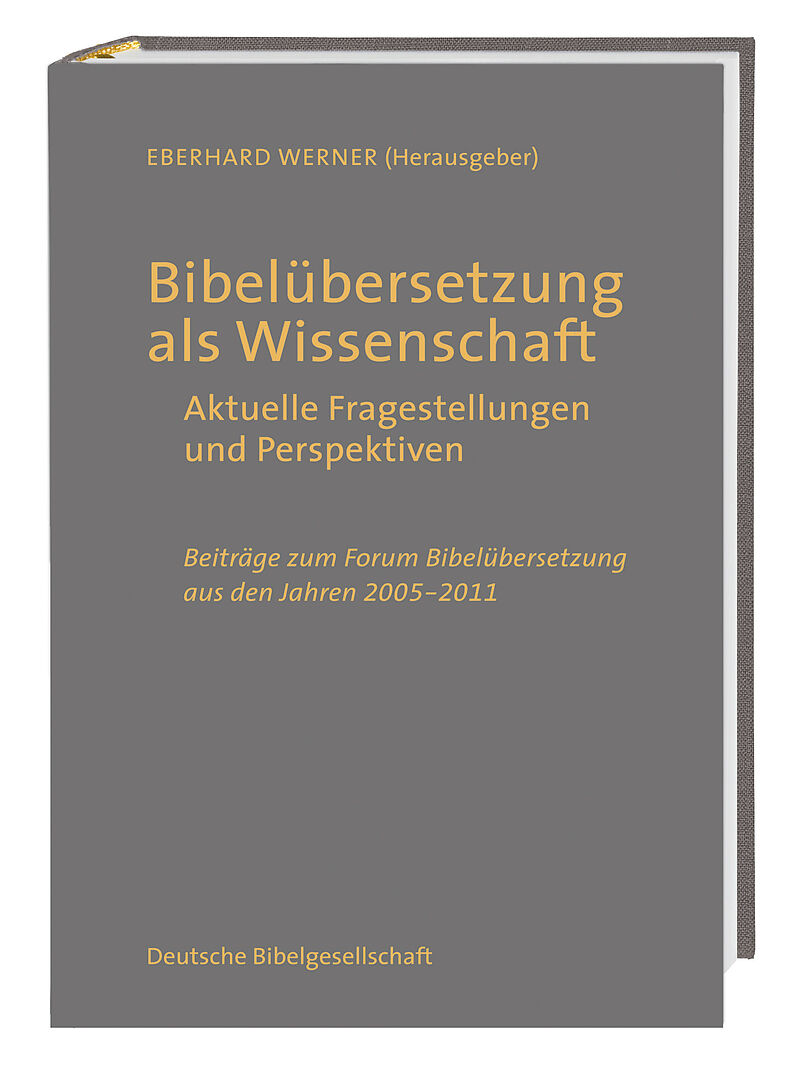 Bibelübersetzung als Wissenschaft