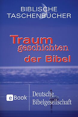 E-Book (epub) Traumgeschichten der Bibel von 