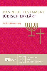 E-Book (epub) Das Neue Testament - jüdisch erklärt von 