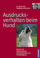Fester Einband Ausdrucksverhalten beim Hund von Dorit Feddersen-Petersen