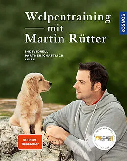 Fester Einband Welpentraining mit Martin Rütter von Martin Rütter, Andrea Buisman
