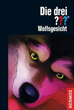 E-Book (epub) Die drei ???, Wolfsgesicht (drei Fragezeichen) von Katharina Fischer