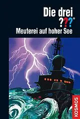 E-Book (epub) Die drei ???, Meuterei auf hoher See (drei Fragezeichen) von André Marx