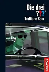 E-Book (epub) Die drei ???, Tödliche Spur (drei Fragezeichen) von André Marx