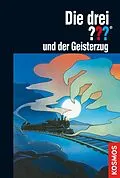E-Book (epub) Die drei ???, und der Geisterzug (drei Fragezeichen) von Astrid Vollenbruch