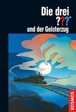 E-Book (epub) Die drei ???, und der Geisterzug (drei Fragezeichen) von Astrid Vollenbruch