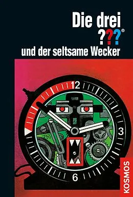 E-Book (epub) Die drei ???, und der seltsame Wecker (drei Fragezeichen) von Robert Arthur
