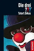 E-Book (epub) Die drei ???, Tatort Zirkus (drei Fragezeichen) von Brigitte Henkel-Waidhofer