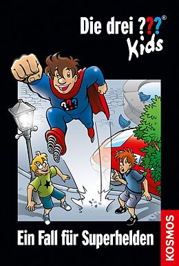 E-Book (epub) Die drei ??? Kids, 45, Ein Fall für Superhelden (drei Fragezeichen Kids) von Ulf Blanck