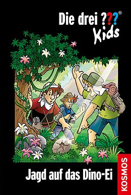 E-Book (epub) Die drei ??? Kids, 46, Jagd auf das Dino-Ei (drei Fragezeichen Kids) von Ulf Blanck