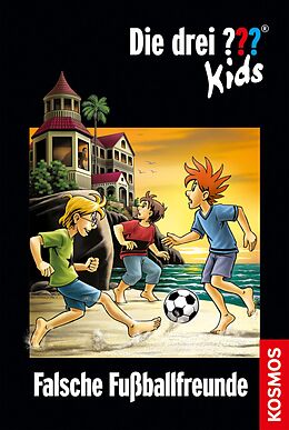 E-Book (epub) Die drei ??? Kids, 47, Falsche Fußballfreunde (drei Fragezeichen Kids) von Boris Pfeiffer