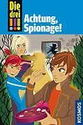 E-Book (epub) Die drei !!!, 40, Achtung, Spionage! (drei Ausrufezeichen) von Henriette Wich