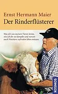 E-Book (epub) Der Rinderflüsterer von Ernst Hermann Maier