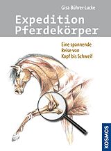 E-Book (epub) Expedition Pferdekörper von Gisa Bührer-Lucke