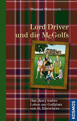 E-Book (epub) Lord Driver und die McGolfs von Thomas Mokrusch