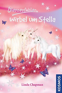 E-Book (epub) Sternenfohlen, 7, Wirbel um Stella von Linda Chapman