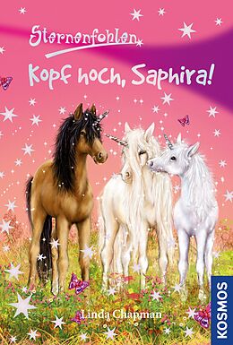 E-Book (epub) Sternenfohlen, 10, Kopf hoch, Saphira! von Linda Chapman