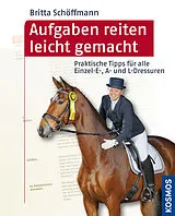 E-Book (epub) Aufgaben reiten leicht gemacht von Britta Schoeffmann