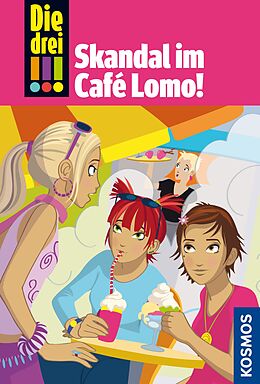 E-Book (epub) Die drei !!!, 44, Skandal im Café Lomo (drei Ausrufezeichen) von Henriette Wich