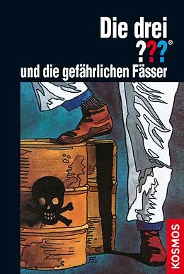 E-Book (epub) Die drei ??? und die gefährlichen Fässer (drei Fragezeichen) von G.H. Stone
